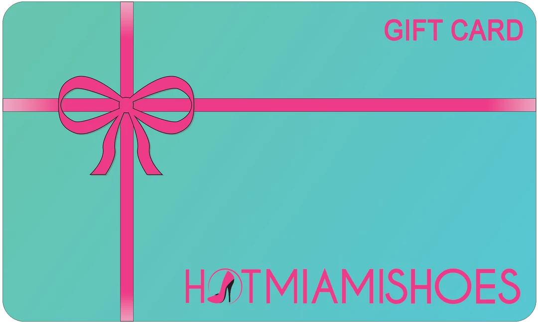 Hot Miami Shoes Gift Card ($10, $25, $50, OR $100) *CODE DELIVERED VIA EMAIL SHOE TYPE